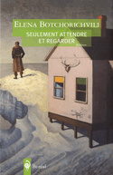 Seulement attendre et regarder